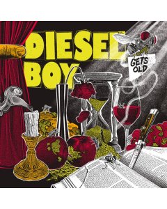 DIESEL BOY - GETS OLD