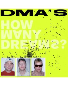 DMA'S - HOW MANY DREAMS? (2LP)