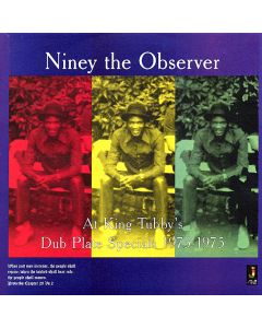 Niney The Observer At King Tubby's: Dub Plate Specials