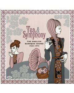 Tea & Symphony: The English Baroque Douns 1968-1974