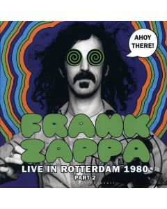 Ahoy There Part 2: Live In Rotterdam 1980:  Ahoy, Rotterdam, March 24th