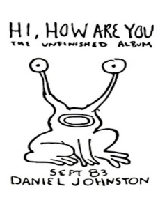 JOHNSTON,DANIEL - HI HOW ARE YOU