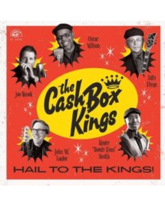 CASH BOX KINGS - HAIL TO THE KINGS!