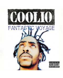COOLIO - FANTASTIC VOYAGE