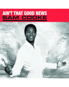 COOKE,SAM - AIN'T THAT GOOD NEWS