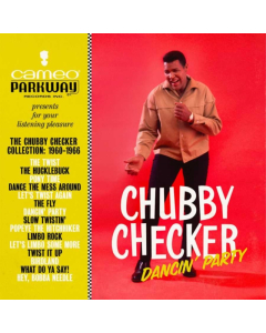 CHECKER,CHUBBY - DANCIN' PARTY: THE CHUBBY CHECKER COLLECTION (1960-1966)