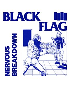 Nervous Breakdown - Black Flag