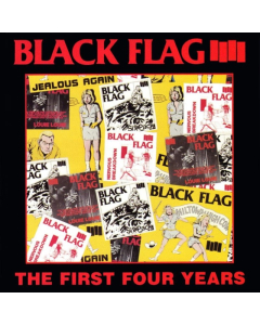 BLACK FLAG - FIRST FOUR YEARS