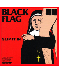 BLACK FLAG - SLIP IT IN