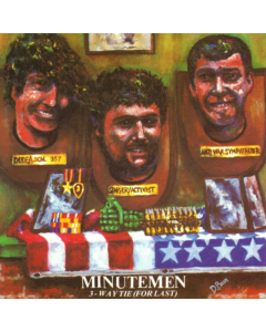 MINUTEMEN - 3-WAY TIE (FOR LAST)