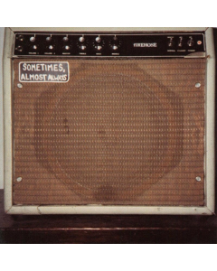 FIREHOSE - SOMETIMES ALMOST ALWAYS