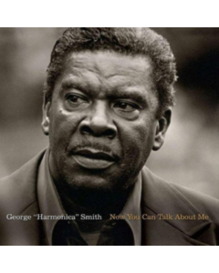 SMITH,GEORGE HARMONICA - NOW YOU CAN TALK ABOUT ME