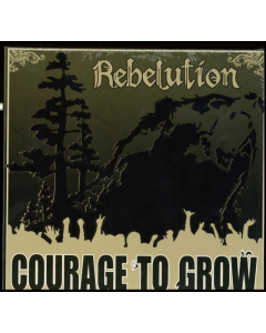 REBELUTION - COURAGE TO GROW