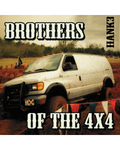Hank 3 - Brothers Of The 4X4