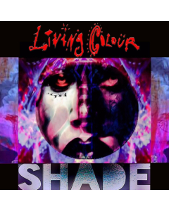LIVING COLOUR - SHADE (INDIE EXCLUSIVE)