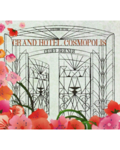 BERNER,GEOFF - GRAND HOTEL COSMOPOLIS