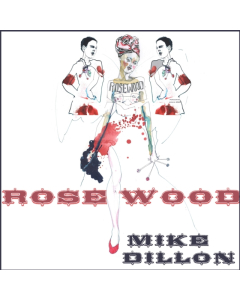 DILLON,MIKE - ROSEWOOD