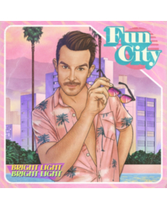 BRIGHT LIGHT BRIGHT LIGHT - FUN CITY (CREAM COLOR VINYL) (I)