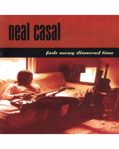 CASAL,NEAL - FADE AWAY DIAMOND TIME
