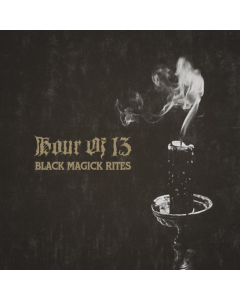 HOUR OF 13 - BLACK MAGICK RITES