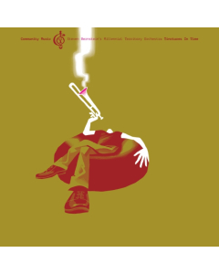BERNSTEIN'S,STEVEN MILLENNIAL TERRITORY ORCHESTRA - TINCTURES IN TIME (COMMUNITY MUSIC, VOL. 1)