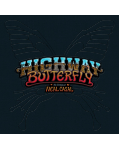 VARIOUS ARTISTS - HIGHWAY BUTTERFLY: THE SONGS OF NEAL CASAL