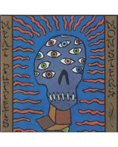 MEAT PUPPETS - MONSTERS