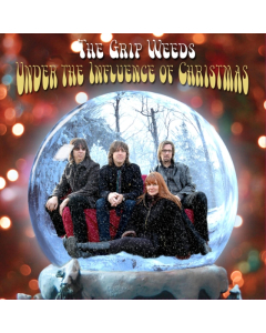 GRIP WEEDS - UNDER THE INFLUENCE OF CHRISTMAS