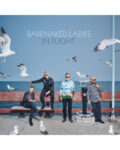 BARENAKED LADIES - IN FLIGHT