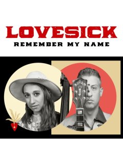 LOVESICK - REMEMBER MY NAME