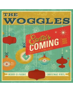 WOGGLES - SANTA'S COMING (HO HO HO) / BACK DOOR SANTA