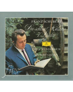 WUNDERLICH / GIESEN - SCHUBERT: DIE SCHONE MULLERIN; 7 LIEDER