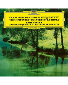 Gilels; Amadeus Quartet - Piano Quintet In A, D.667 - The Trout; String Quartet No.12 In C 