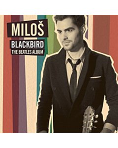 Milos Karadaglic - Blackbird: The Beatles Album