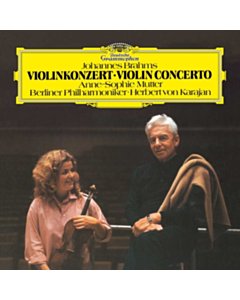 Anne-Sophie; Berliner Philharmoniker; Herbe Mutter - Brahms: Violin Concerto In D, Op.77