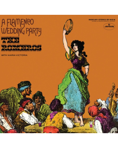ROMEROS; MARIA VICTORIA - FLAMENCO WEDDING PARTY (MERCURY LIVING PRESENCE SERIES) (HALF-SPEED VINYL)
