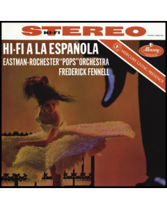 Eastman-Rochester Pops Orchestra; Frederick Fennell - Hi-Fi A La Espanola (Mercury Living Presence Half Speed)