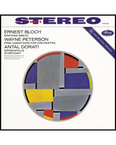 MINNEAPOLIS SYMPHONY ORCHESTRA; ANTAL DORATI - BLOCH: SINFONIA SACRA, PETERSON (MERCURY LIVING PRESENCE)