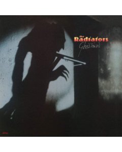 RADIATORS - GHOSTOWN: 40TH ANNIVERSARY