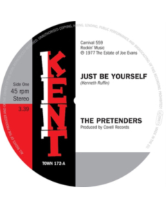 PRETENDERS - JUST BE YOURSELF / IT'S EVERYTHING ABOUT YOU (THAT I LOVE)