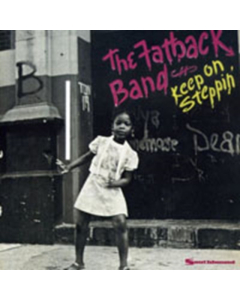 FATBACK BAND - KEEP ON STEPPIN