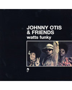 OTIS,JOHNNY - WATTS FUNKY