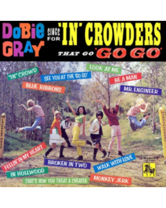 GRAY,DOBIE - SINGS FOR IN CROWDERS THAT GO GO-GO