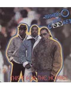 RODNEY O & JOE COOLEY - THIS IS FOR THE HOMIES EP
