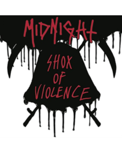MIDNIGHT - SHOX OF VIOLENCE