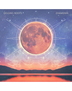 DIGGING ROOTS - ZHAWENIM