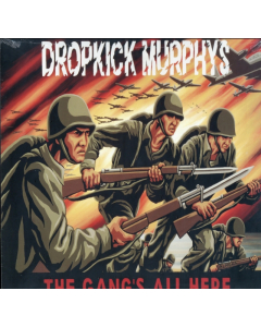 DROPKICK MURPHYS - GANG'S ALL HERE