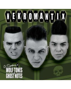 NEKROMANTIX - SYMPHONY OF WOLF TONES & GHOST NOTES (DL CARD)