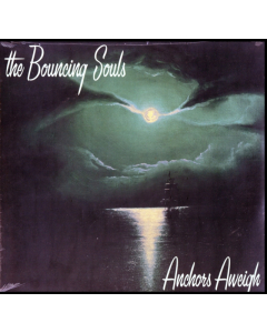 BOUNCING SOULS - ANCHORS AWEIGH