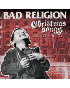 BAD RELIGION - CHRISTMAS SONGS